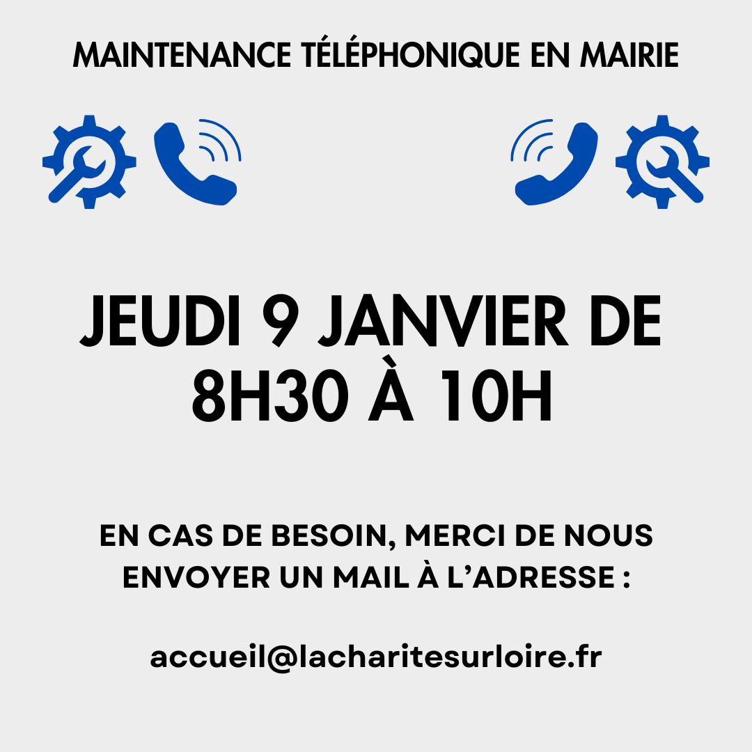Maintenance téléphonique mairie de La Charité-sur-Loire de 8h30 à 10h 
